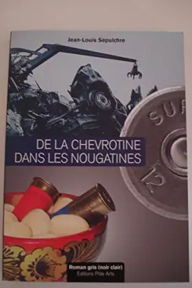 Couverture du produit · De La Chevrotine Dans Les Nougatines