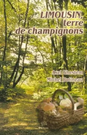 Couverture du produit · Limousin : Terre de champignons