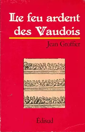 Couverture du produit · Le feu ardent des Vaudois