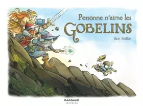 Couverture du produit · Personne n'aime les gobelins - Tome 0 - Personne n'aime les gobelins