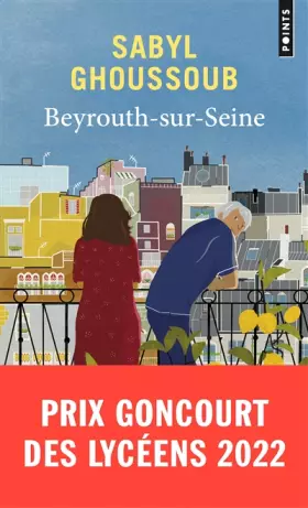 Couverture du produit · Beyrouth-sur-Seine.: Prix Goncourt des Lycéens 2022