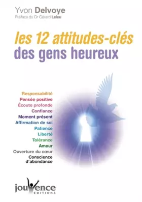 Couverture du produit · Les 12 attitudes-clés des gens heureux