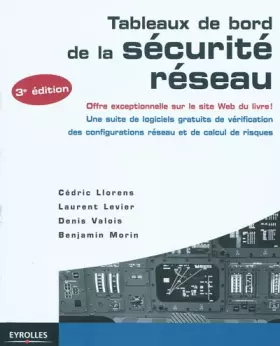 Couverture du produit · Tableaux de bord de la sécurité réseau: Offre exceptionnelle sur le site Web du livre ! Une suite de logiciels gratuits de véri