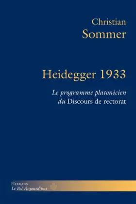 Couverture du produit · Heidegger 1933: Le programme platonicien du Discours du rectorat