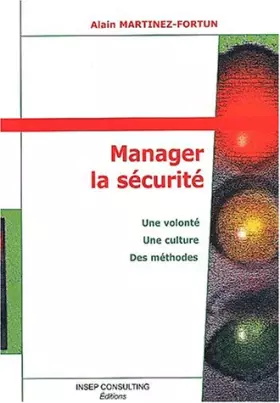 Couverture du produit · Manager la sécurité. Une volonté, une culture, des méthodes