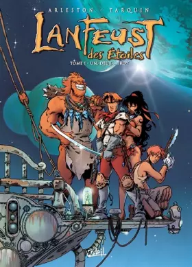 Couverture du produit · Lanfeust des étoiles, tome 1 : un,deux ... troy