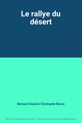 Couverture du produit · Le rallye du désert