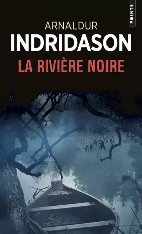 Couverture du produit · La rivière noire
