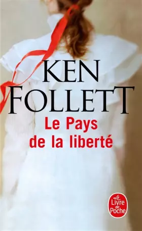 Couverture du produit · Le Pays de la liberté