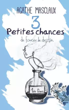 Couverture du produit · 3 petites chances