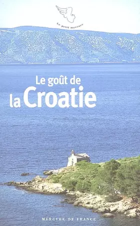 Couverture du produit · Le goût de la Croatie