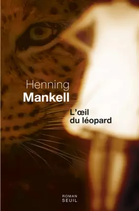Couverture du produit · L'oeil du léopard