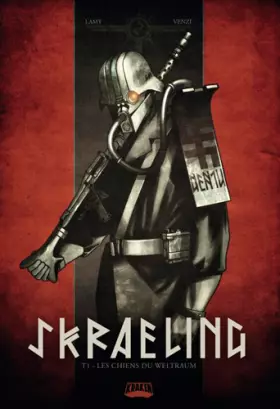 Couverture du produit · SKRAELING T01 LES CHIENS DU WELTRAUM