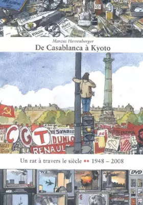 Couverture du produit · Un rat à travers le siècle, Tome 2 : De Casablanca à Kyoto : 1948-2008