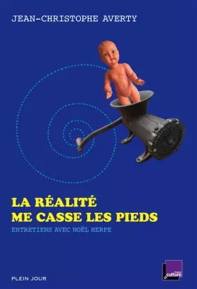 Couverture du produit · La réalité me casse les pieds