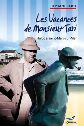 Couverture du produit · Les Vacances de Monsieur Tati: Hulot à Saint-Marc-sur-Mer