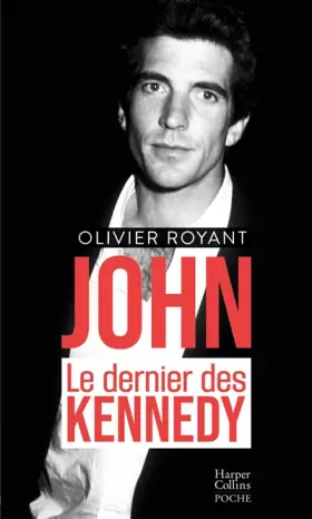 Couverture du produit · John, le dernier des Kennedy