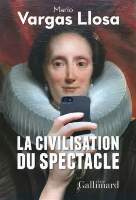 Couverture du produit · La civilisation du spectacle