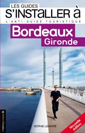 Couverture du produit · S'installer à Bordeaux Gironde 2ed