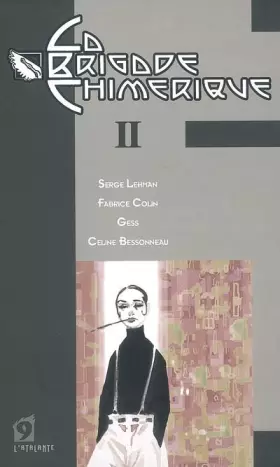 Couverture du produit · La Brigade Chimérique - Livre II