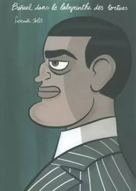 Couverture du produit · Buñuel dans le labyrinthe des tortues