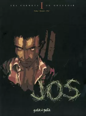 Couverture du produit · Les Carnets du gueuloir, tome 1 : Jos