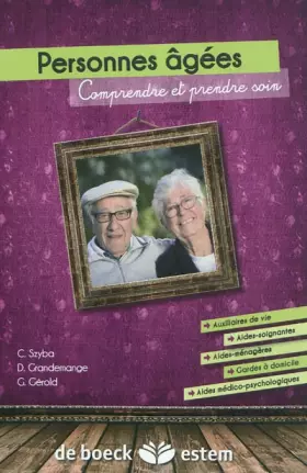 Couverture du produit · Les personnes âgées - Comprendre et prendre soin