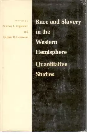 Couverture du produit · Race and Slavery in the Western Hemisphere: Quantitative Studies (Quantitative Studies in History)