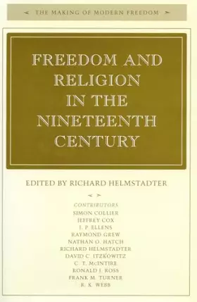 Couverture du produit · Freedom and Religion in the Nineteenth Century (The Making of Modern Freedom)