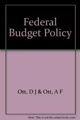 Couverture du produit · Federal budget policy (Studies of government finance)