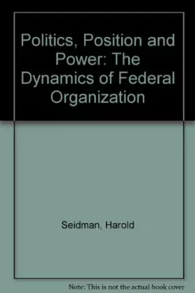 Couverture du produit · Politics, Position, and Power: From the Positive to the Regulatory State