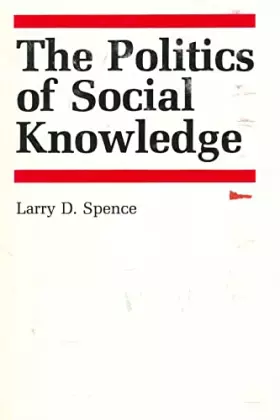 Couverture du produit · The Politics of Social Knowledge