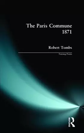 Couverture du produit · The Paris Commune 1871 (Turning Points)
