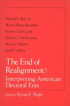 Couverture du produit · The End of Realignment?: Interpreting American Electoral Eras