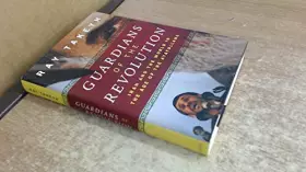 Couverture du produit · Guardians of the Revolution: Iran and the World in the Age of the Ayatollahs