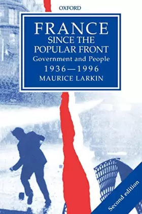 Couverture du produit · France since the Popular Front: Government and People 1936-1996