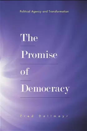Couverture du produit · The Promise of Democracy: Political Agency and Transformation