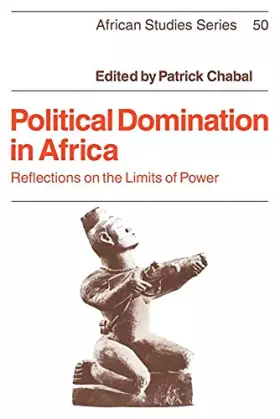 Couverture du produit · Political Domination in Africa (African Studies, Series Number 50)