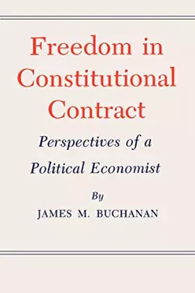 Couverture du produit · Freedom in Constitutional Contract: Perspectives of a Political Economist (Volume 2) (Texas A&M University Economics Series)