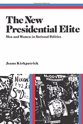 Couverture du produit · The New Presidential Elite: Men and Women in National Politics