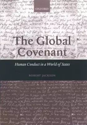Couverture du produit · The Global Covenant: Human Conduct in a World of States