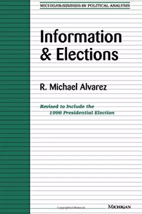 Couverture du produit · Information and Elections (Michigan Studies In Political Analysis)