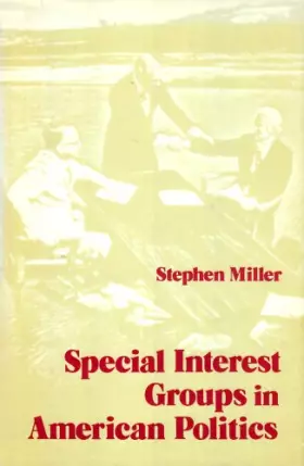 Couverture du produit · Special Interest Groups in American Politics