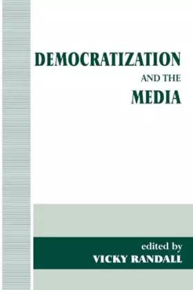 Couverture du produit · Democratization and the Media (Democratization and Autocratization Studies)