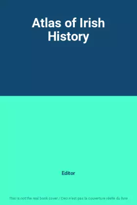 Couverture du produit · Atlas of Irish History