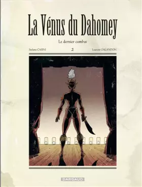 Couverture du produit · La Vénus du Dahomey - Tome 2 - Le Dernier Combat