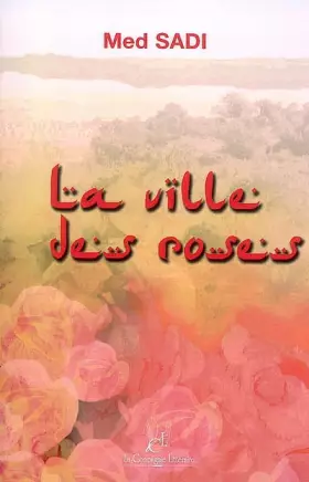 Couverture du produit · La ville des roses