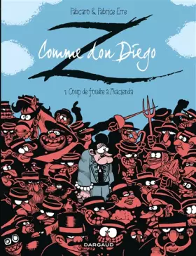 Couverture du produit · Z comme Don Diego - tome 1 - Coup de foudre à l'hacienda (1)
