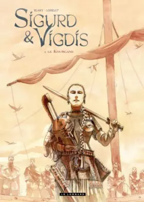Couverture du produit · Sigurd et Vigdis - tome 2 - Le Kourgane