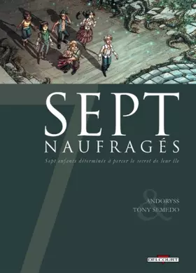 Couverture du produit · 7 Naufragés